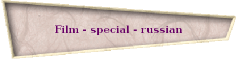 Film - special - russian