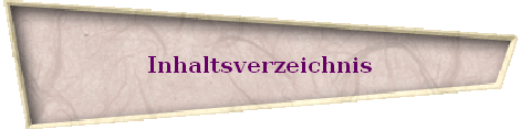 Inhaltsverzeichnis
