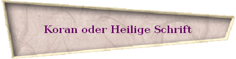 Koran oder Heilige Schrift