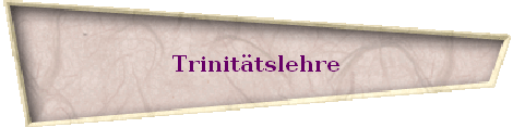 Trinit�tslehre