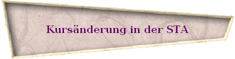 Kurs�nderung in der STA